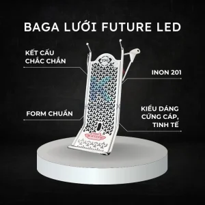 Baga Lưới Future Led CNC Inox 201