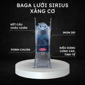 Baga Lưới Sirius Xăng Cơ