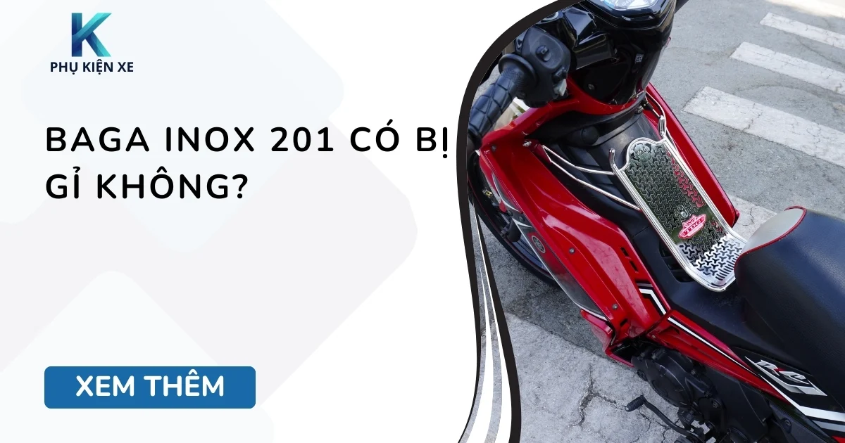 Baga inox 201 có bị gỉ không?