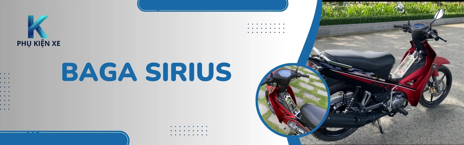 Baga Sirius - Cửa hàng phụ kiện xe