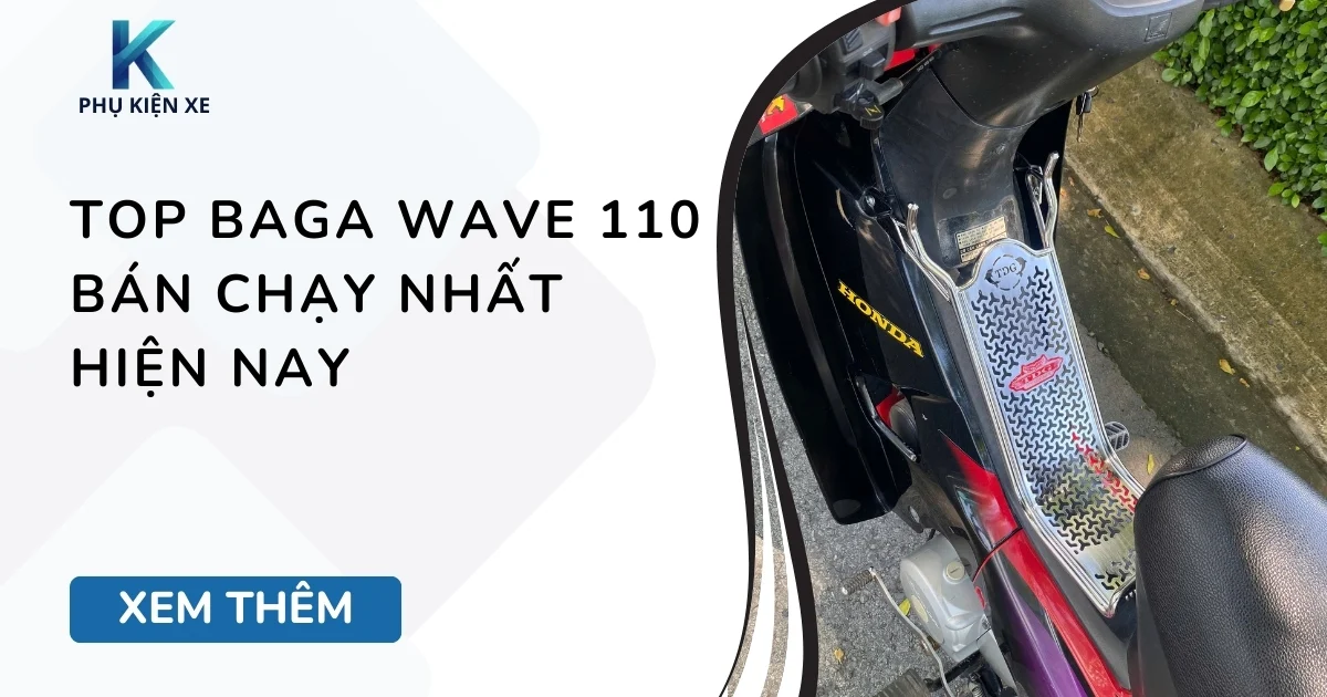 Top baga Wave 110 bán chạy nhất hiện nay